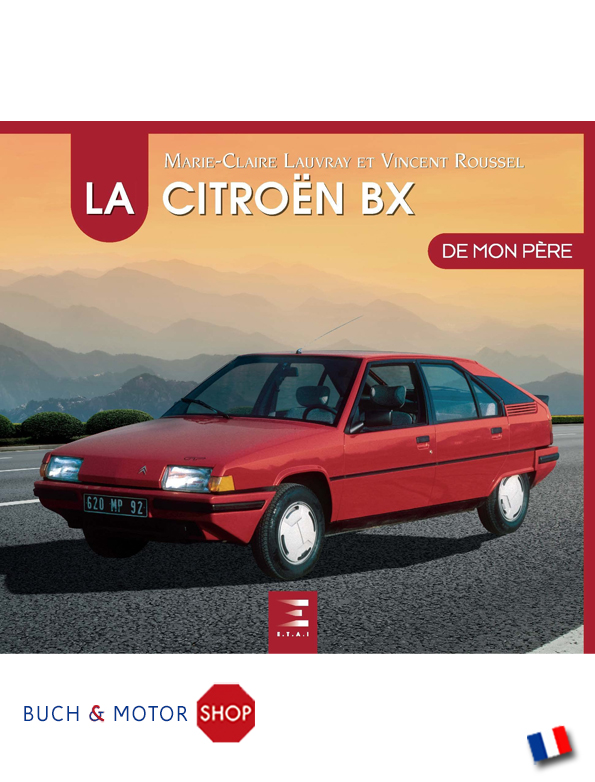 La Citroën BX de mon père
